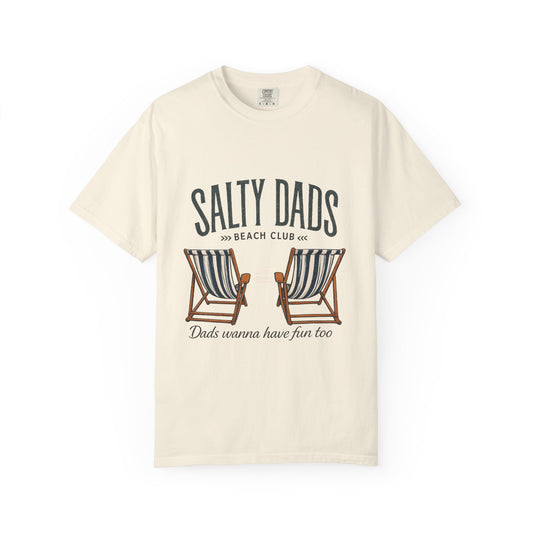 Salty Dads Beach Club T-Shirt — "Dads Wanna Have Fun Too" Summer Tee