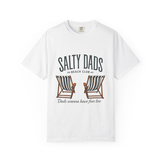 Salty Dads Beach Club T-Shirt — "Dads Wanna Have Fun Too" Summer Tee