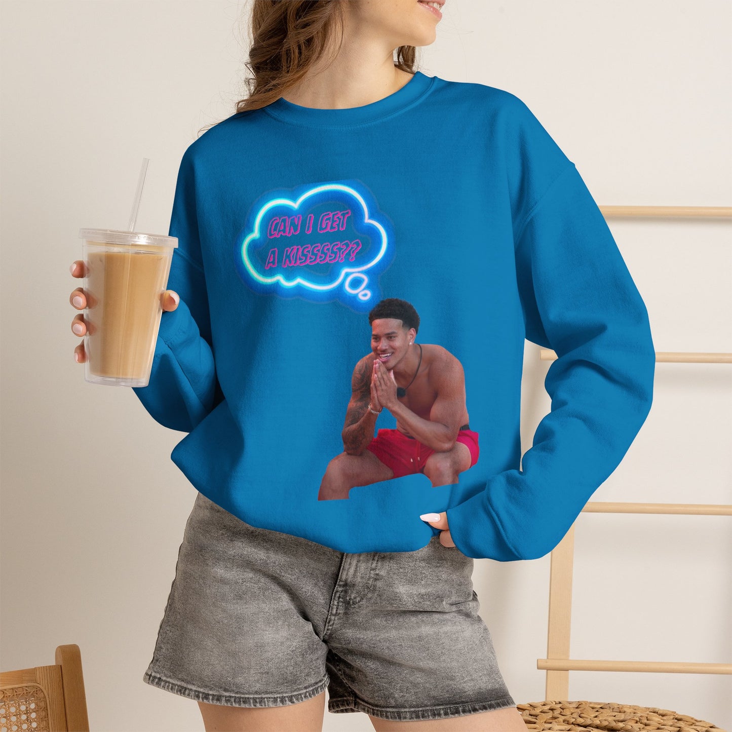 Crewneck Sweatshirt — 'Can I Get a kisss?'