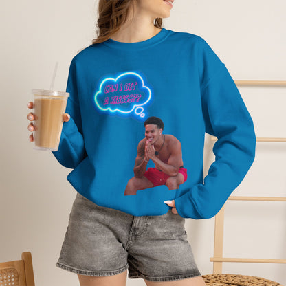 Crewneck Sweatshirt — 'Can I Get a kisss?'