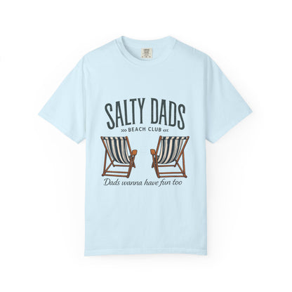 Salty Dads Beach Club T-Shirt — "Dads Wanna Have Fun Too" Summer Tee