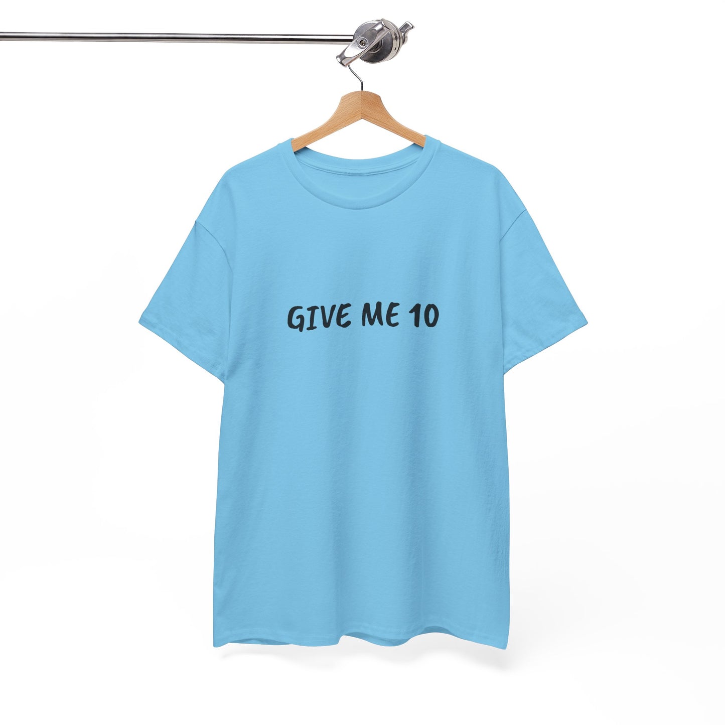 Give Me 10 T-Shirt | love island Melanie