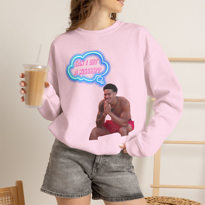 Crewneck Sweatshirt — 'Can I Get a kisss?'