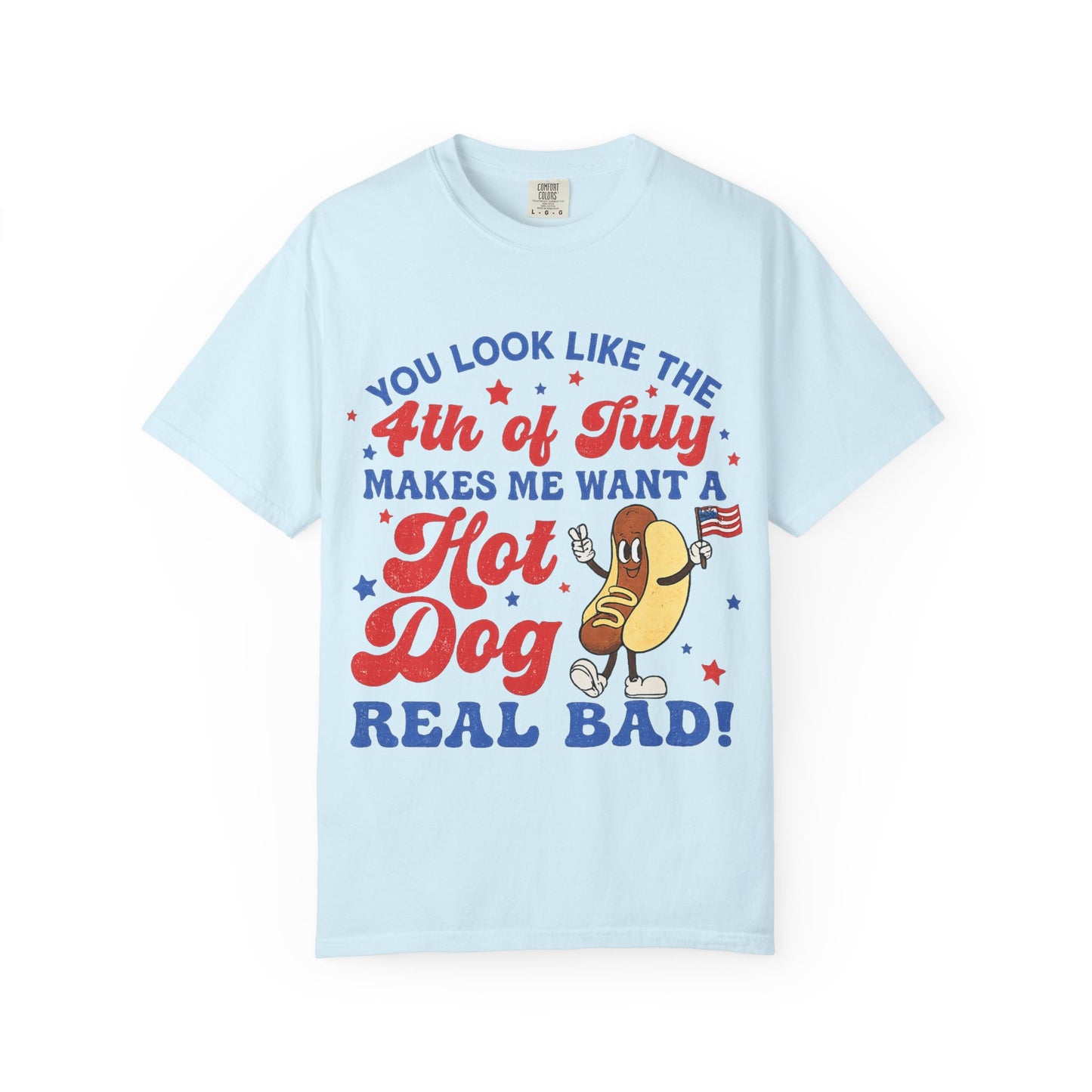 Makes me Want a Hot Dog T-shirt