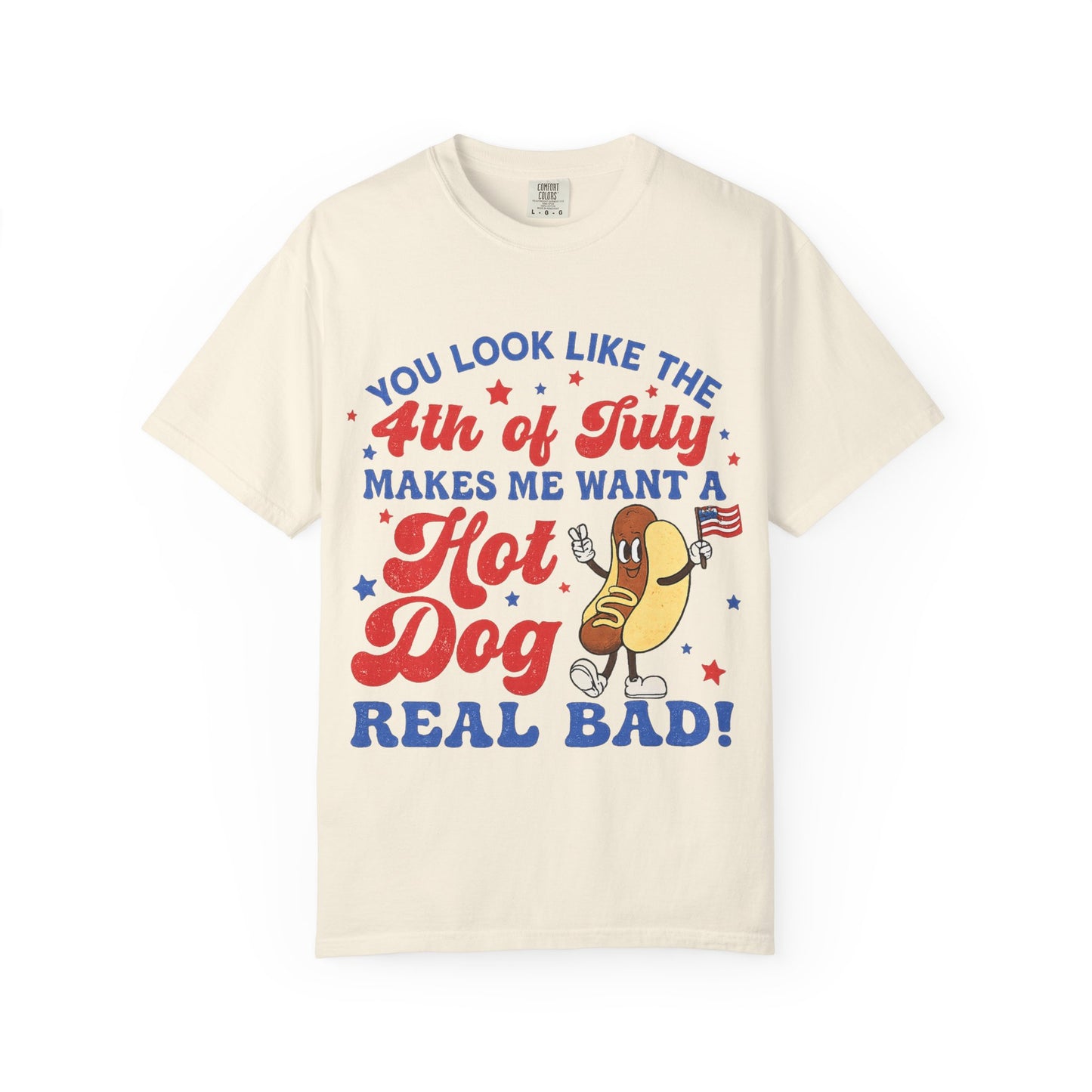 Makes me Want a Hot Dog T-shirt