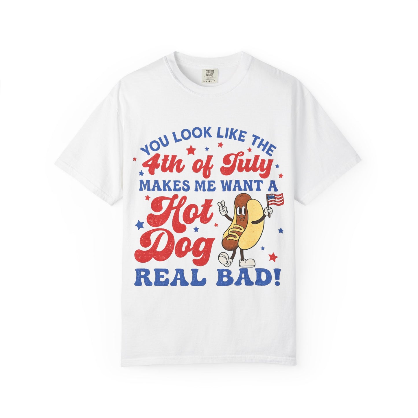 Makes me Want a Hot Dog T-shirt