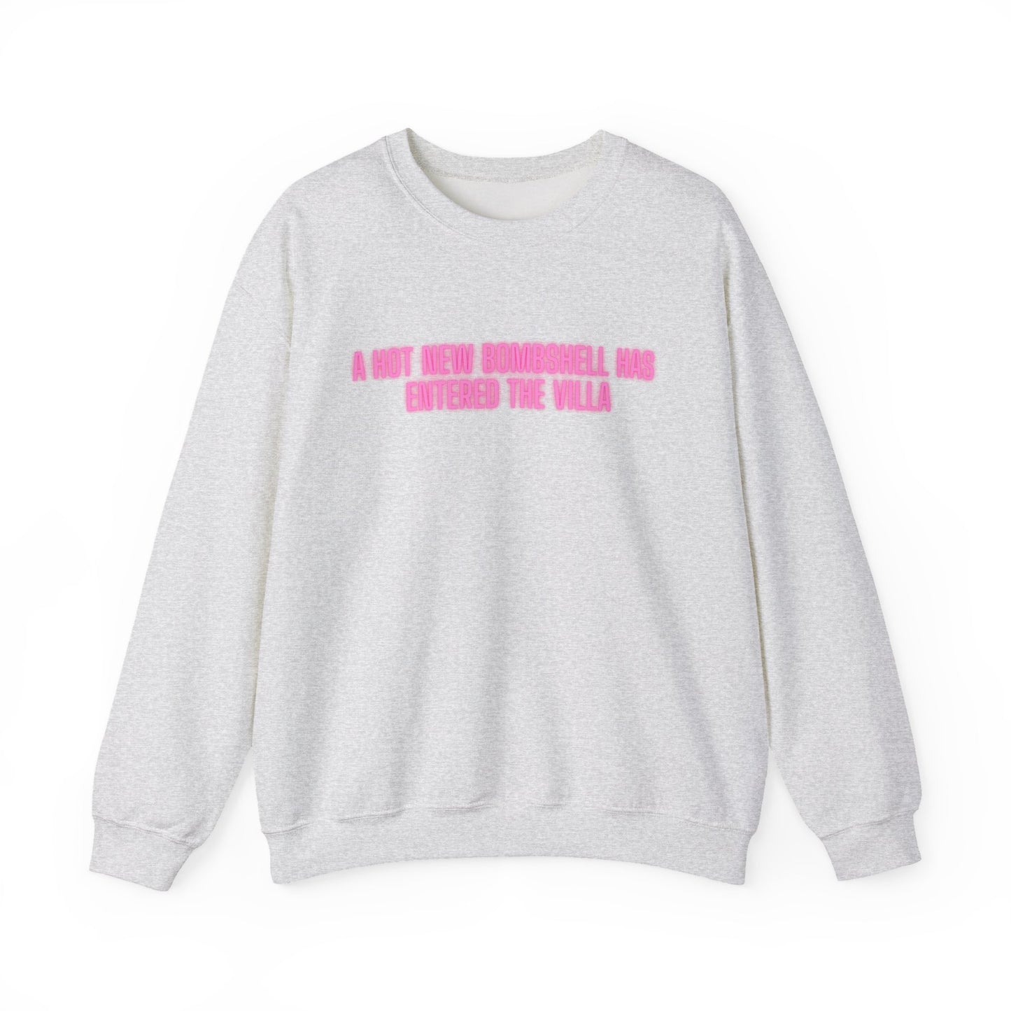 "A Hot New Bombshell Has Entered The Villa" Crewneck Sweatshirt – Pink Slogan Pullover